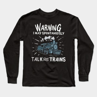 Trains Railroad Steam Engine Long Sleeve T-Shirt